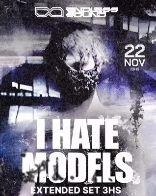 Flyer de I HATE MODELS, 22.11.2026